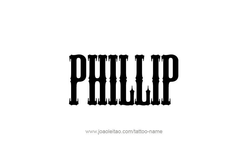 Tattoo Design  Name Phillip   