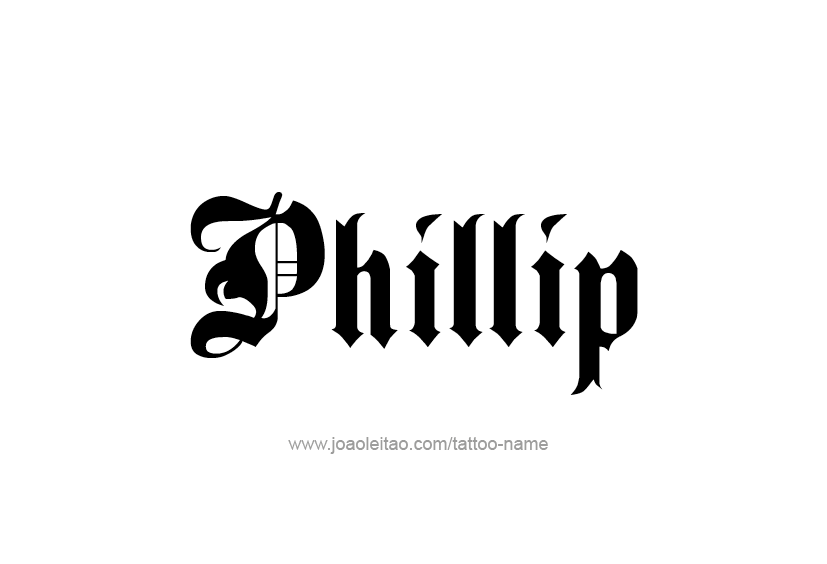 Tattoo Design  Name Phillip   