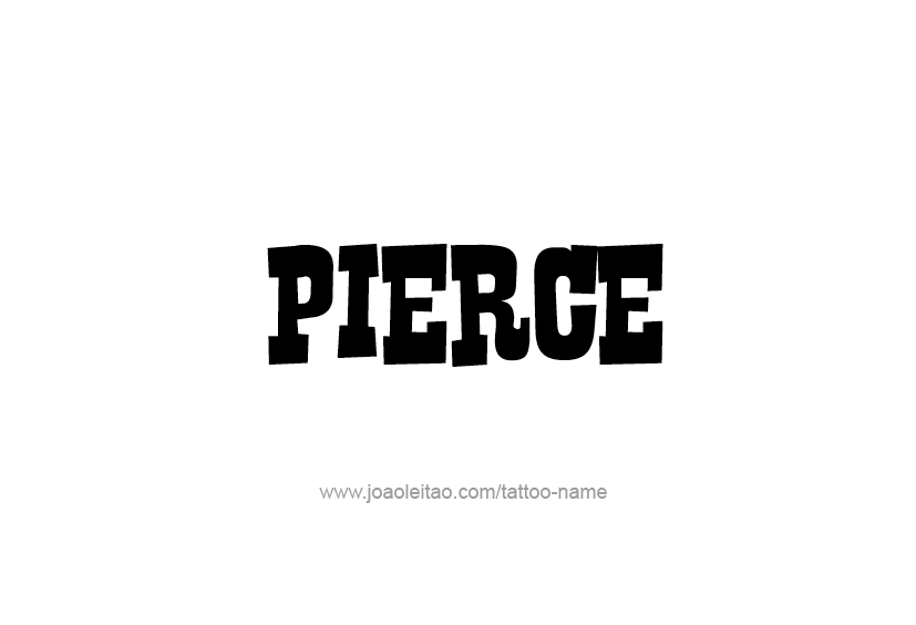 Tattoo Design  Name Pierce   