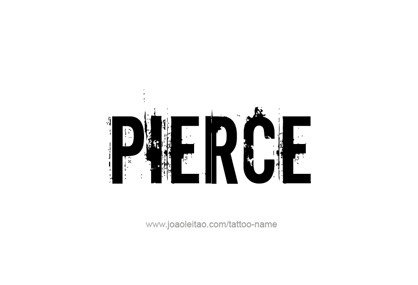 Tattoo Design  Name Pierce   