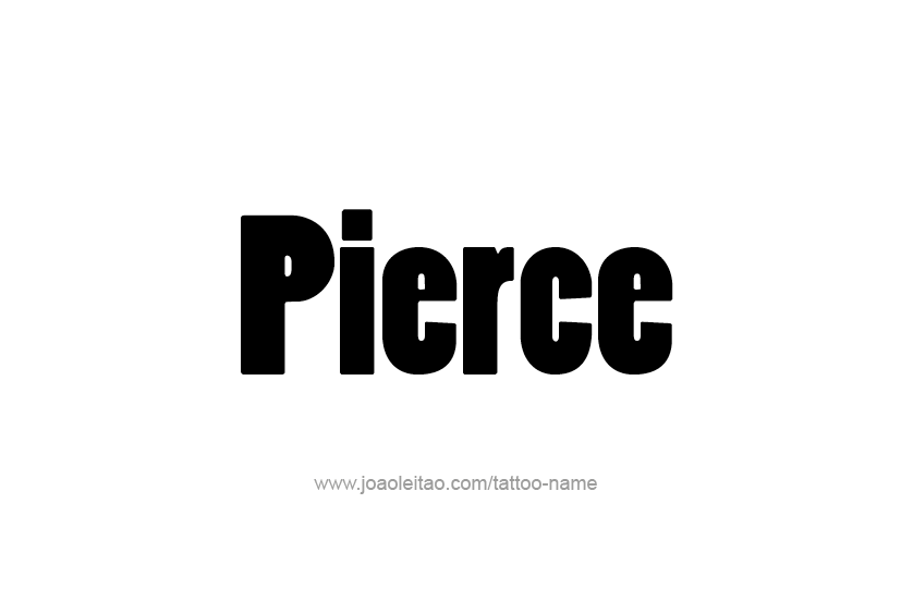 Tattoo Design  Name Pierce   