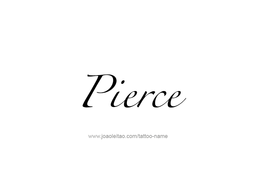 Tattoo Design  Name Pierce   