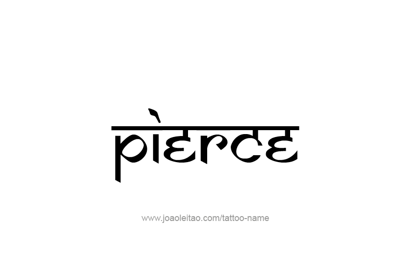 Tattoo Design  Name Pierce   