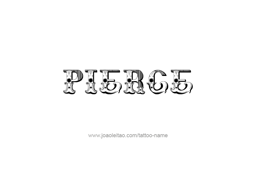 Tattoo Design  Name Pierce   