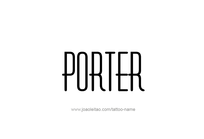 Tattoo Design  Name Porter   