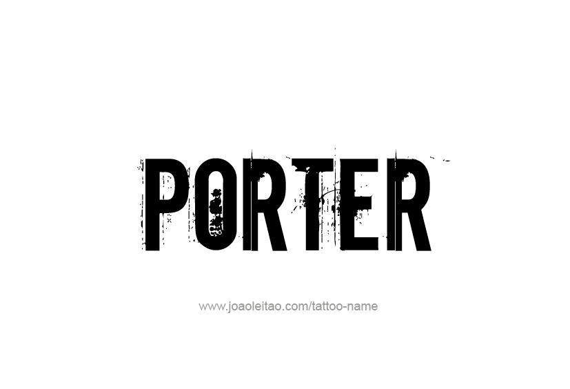 Tattoo Design  Name Porter   