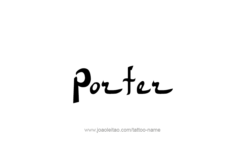 Tattoo Design  Name Porter   