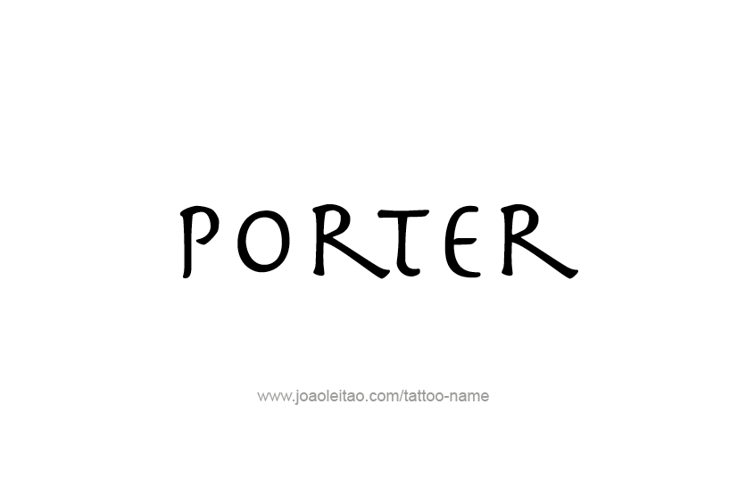 Tattoo Design  Name Porter   