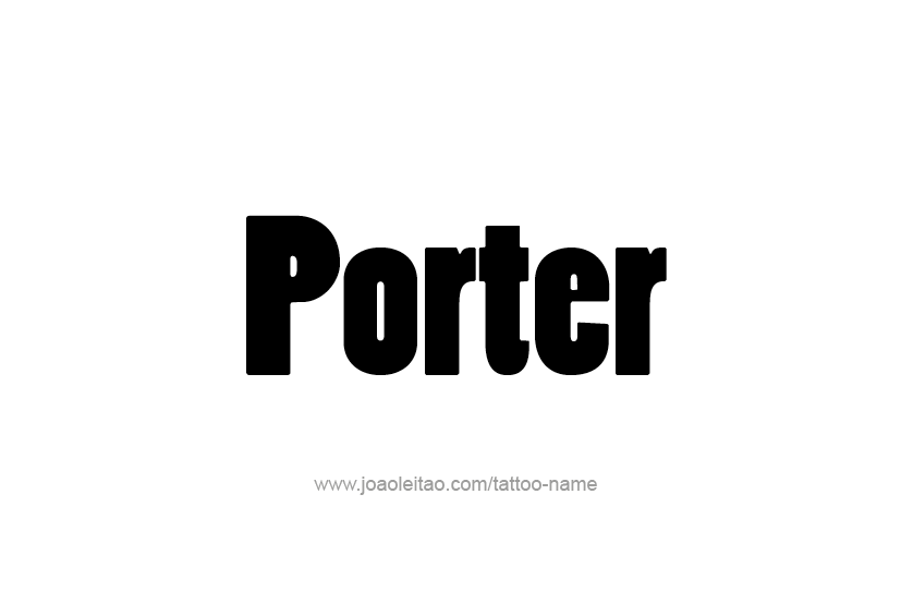 Tattoo Design  Name Porter   