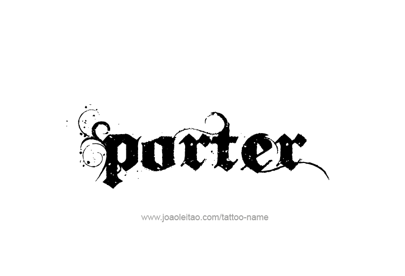 Tattoo Design  Name Porter   