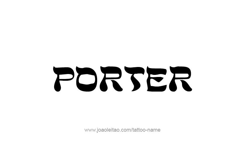 Tattoo Design  Name Porter   