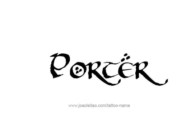 Tattoo Design  Name Porter   