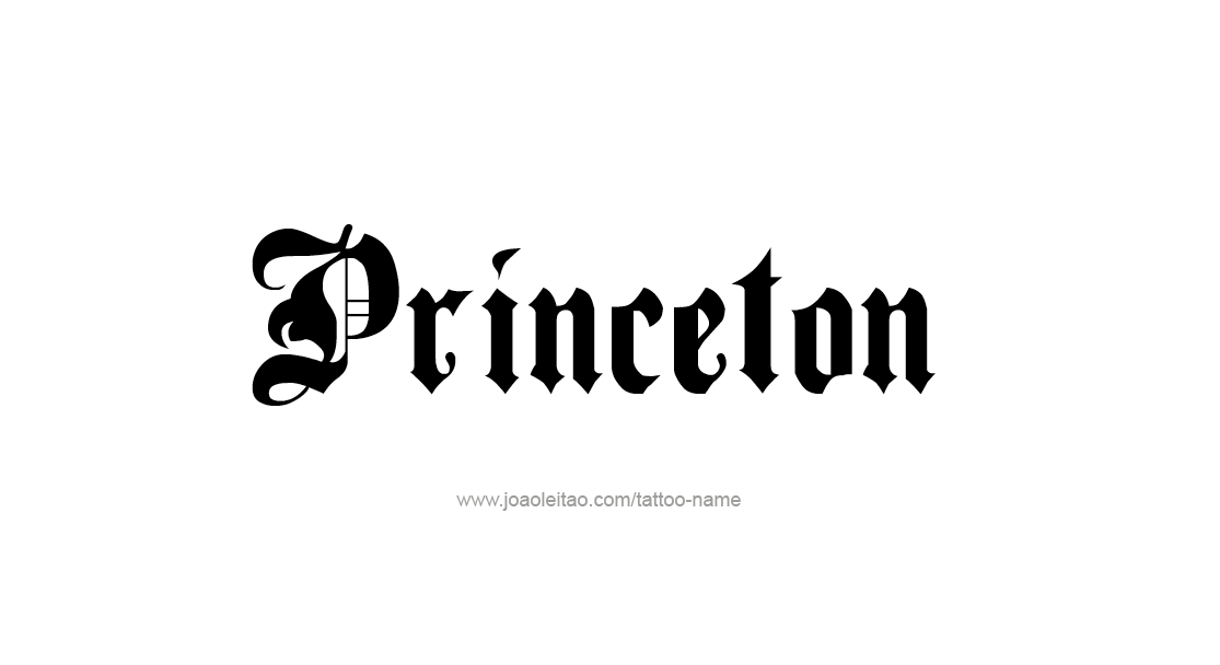 Tattoo Design  Name Princeton   