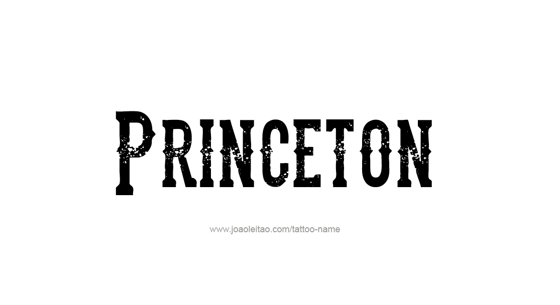 Tattoo Design  Name Princeton   