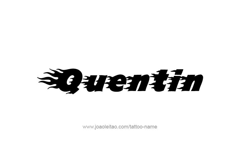 Tattoo Design  Name Quentin   