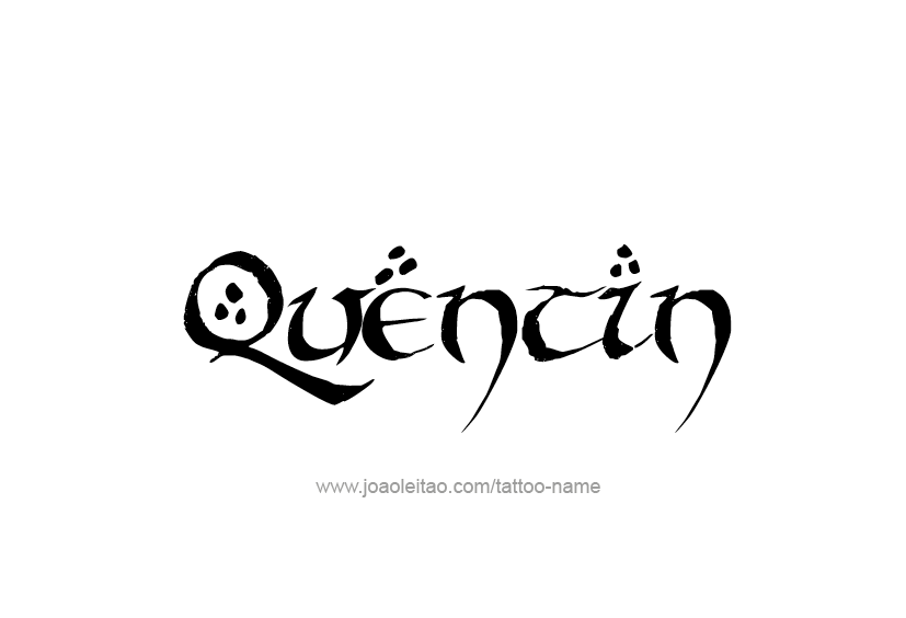 Tattoo Design  Name Quentin   