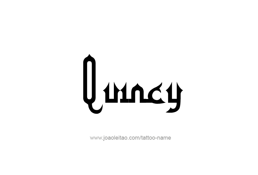 Tattoo Design  Name Quincy   