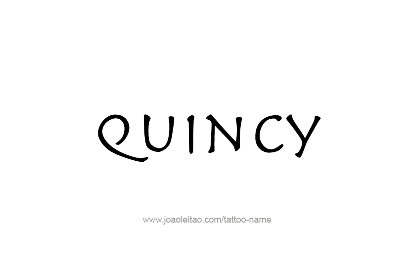 Tattoo Design  Name Quincy   