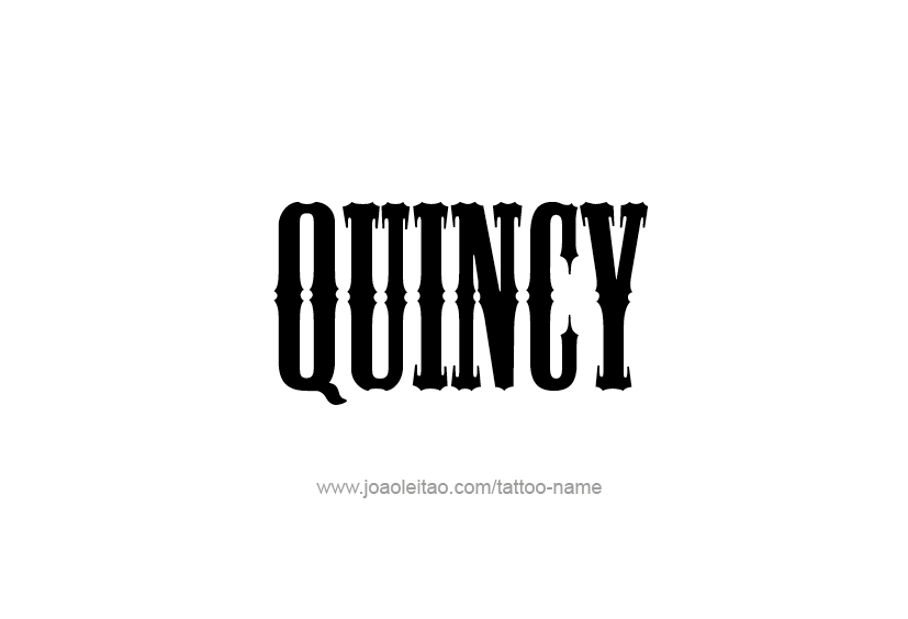 Tattoo Design  Name Quincy   