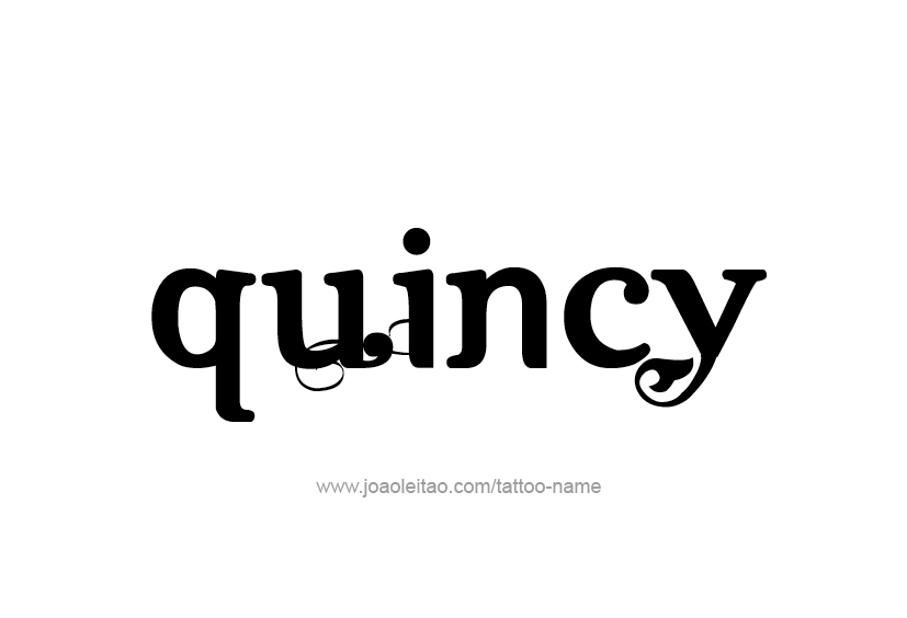 Tattoo Design  Name Quincy   