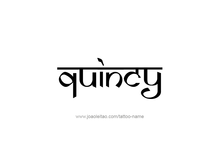 Tattoo Design  Name Quincy   