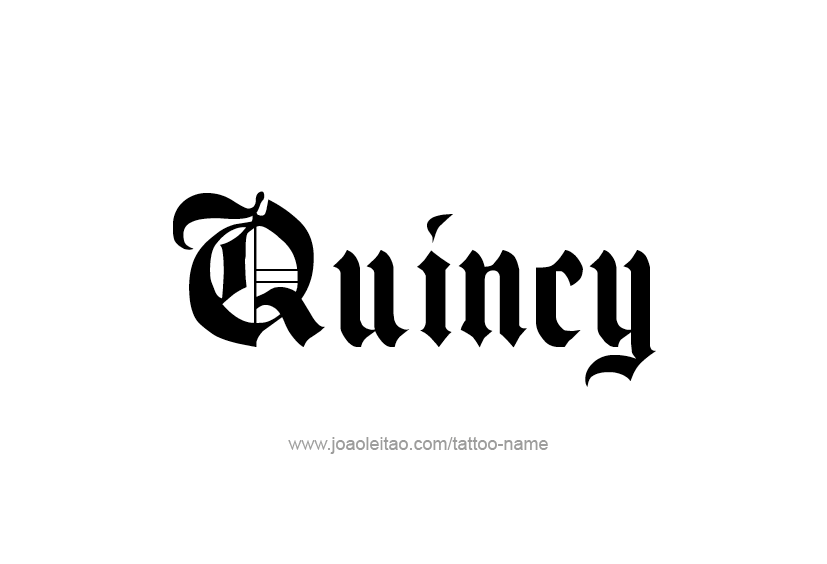 Tattoo Design  Name Quincy   