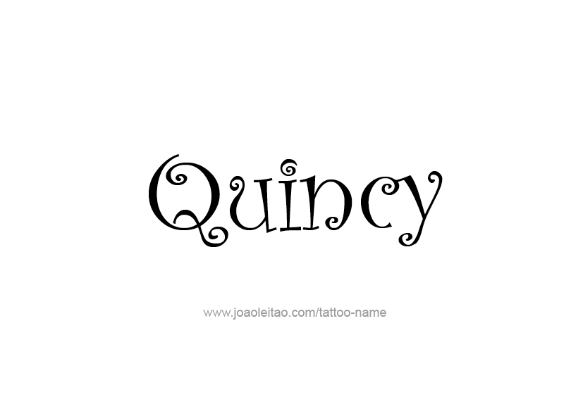 Tattoo Design  Name Quincy   