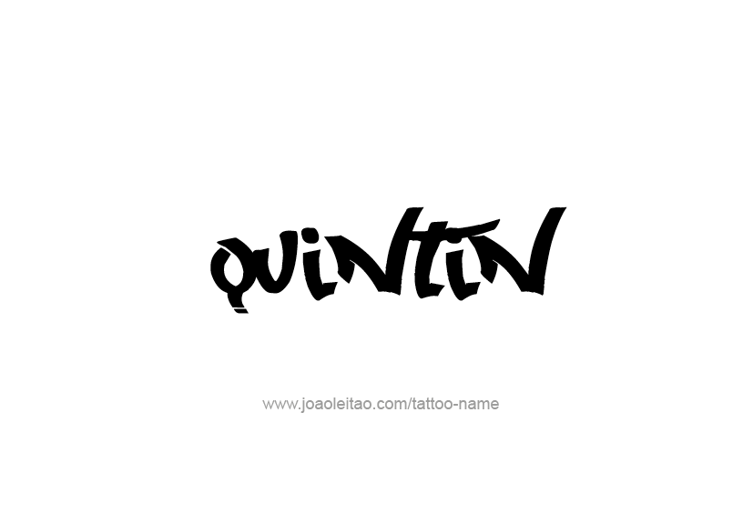 Tattoo Design  Name Quintin   