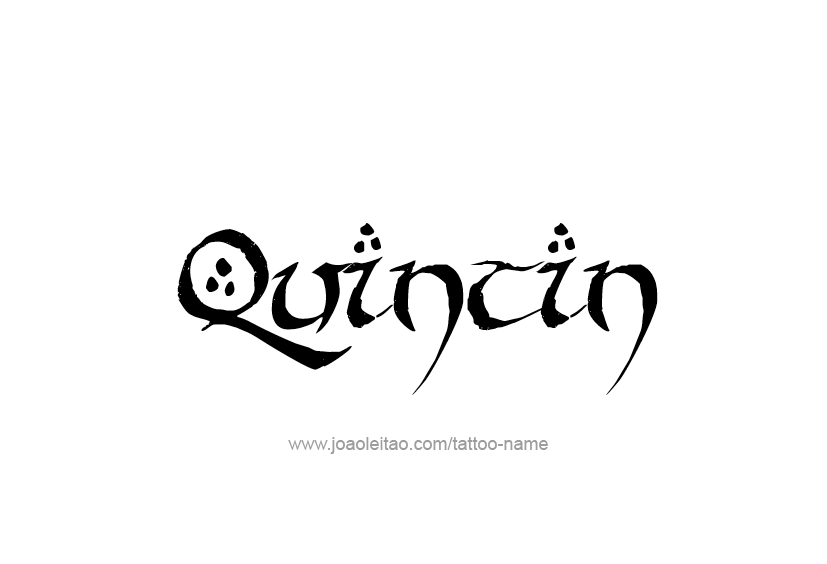 Tattoo Design  Name Quintin   