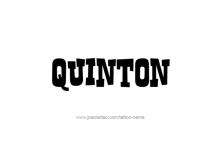 Tattoo Design  Name Quinton   