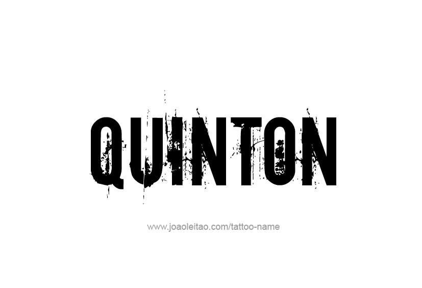 Tattoo Design  Name Quinton   