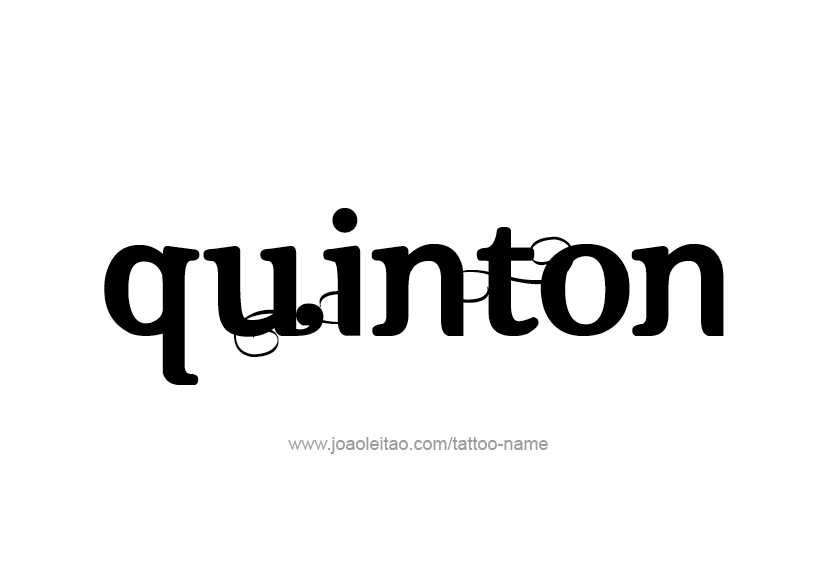 Tattoo Design  Name Quinton   