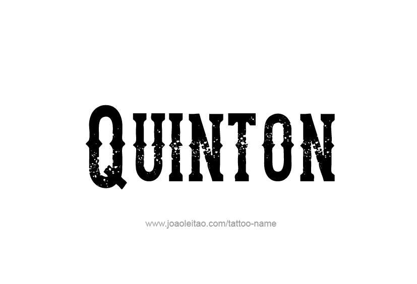 Tattoo Design  Name Quinton   