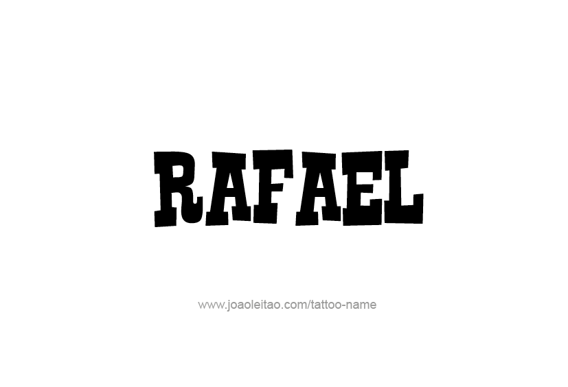 Tattoo Design  Name Rafael   