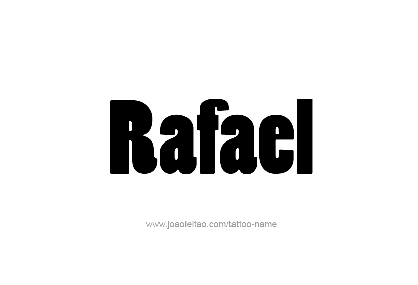 Tattoo Design  Name Rafael   