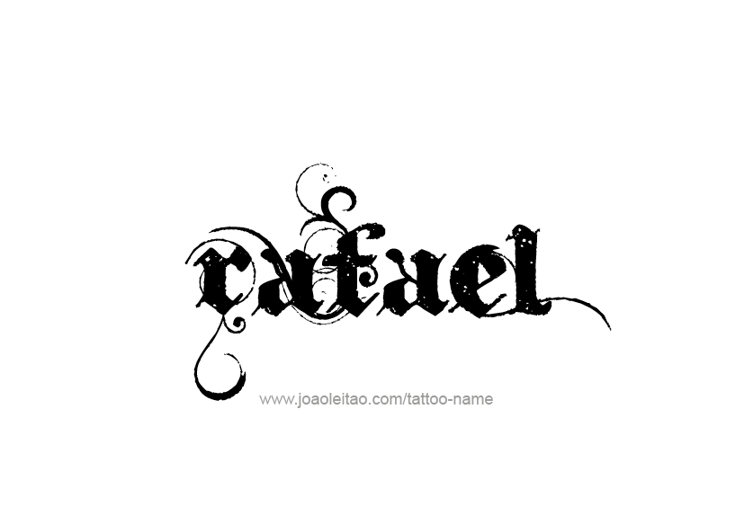 Tattoo Design  Name Rafael   