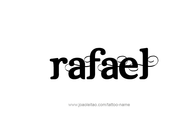 Tattoo Design  Name Rafael   