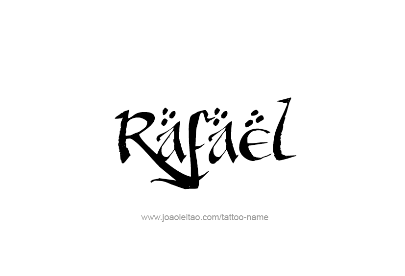 Tattoo Design  Name Rafael   