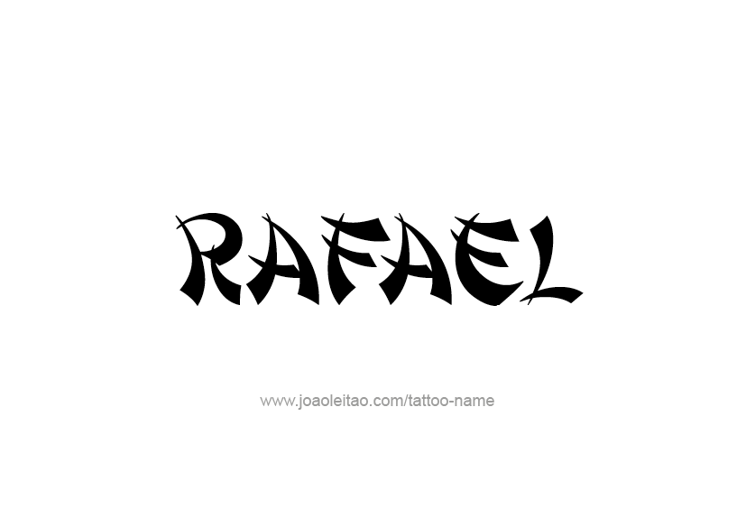Tattoo Design  Name Rafael