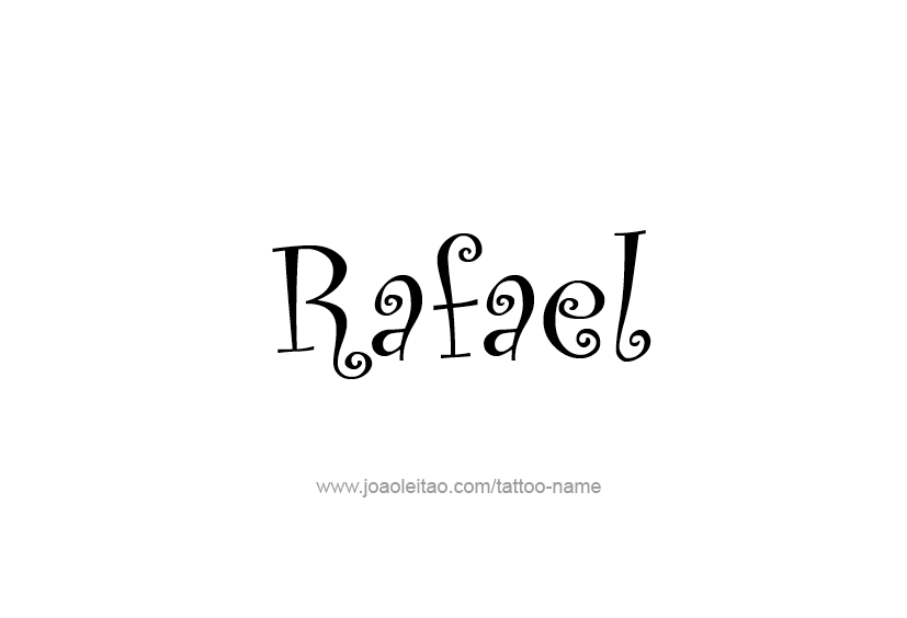 Tattoo Design  Name Rafael   