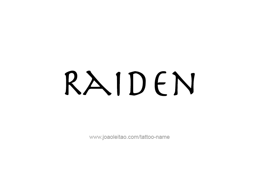 Tattoo Design  Name Raiden   