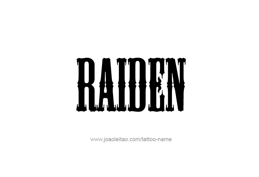 Tattoo Design  Name Raiden   