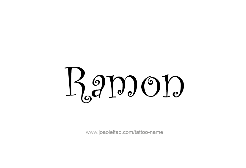 Tattoo Design  Name Ramon   