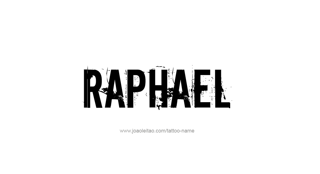 Tattoo Design  Name Raphael   