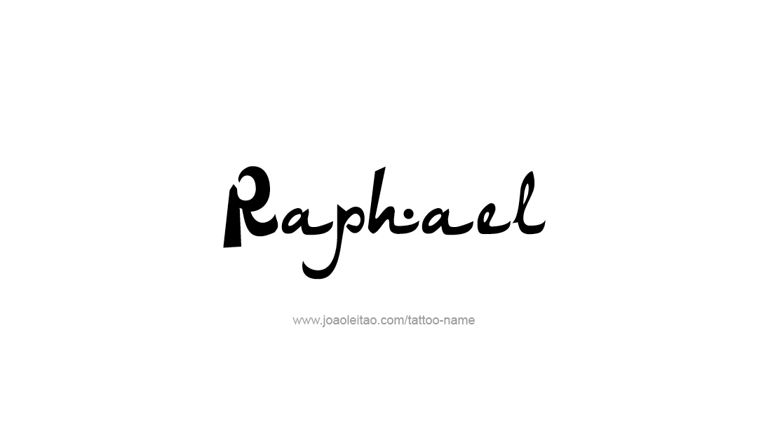 Tattoo Design  Name Raphael   