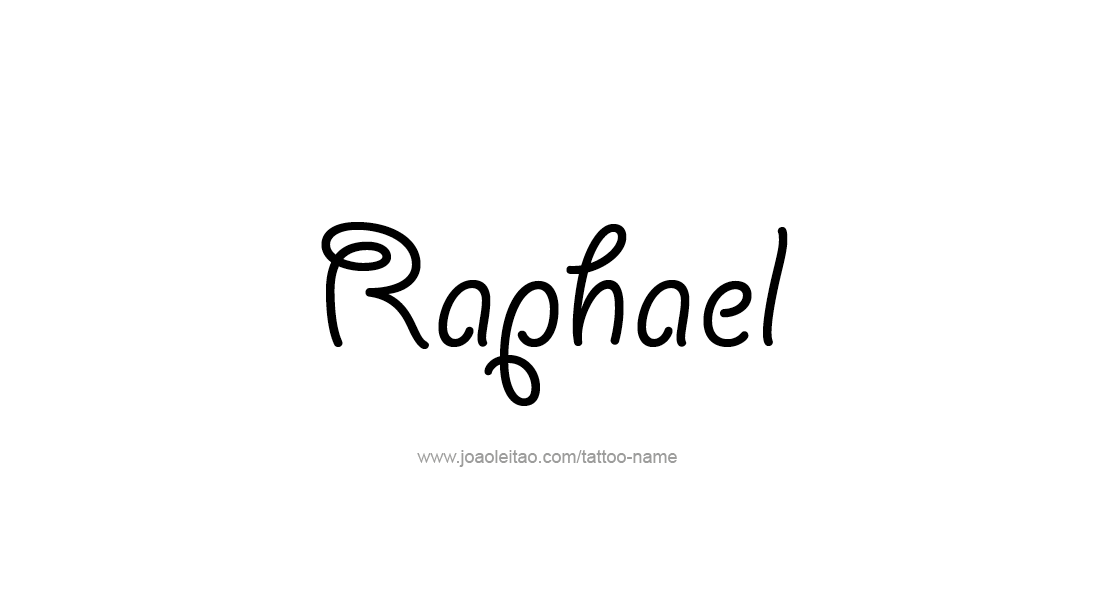 Tattoo Design  Name Raphael   