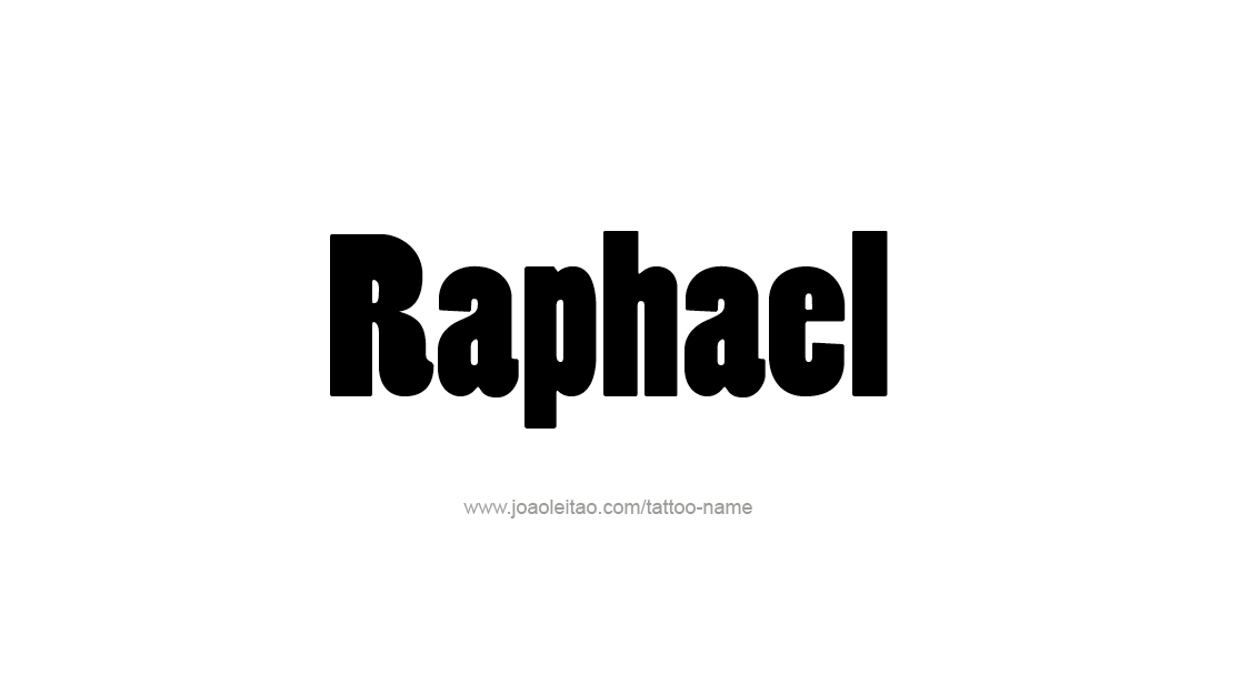 Tattoo Design  Name Raphael   