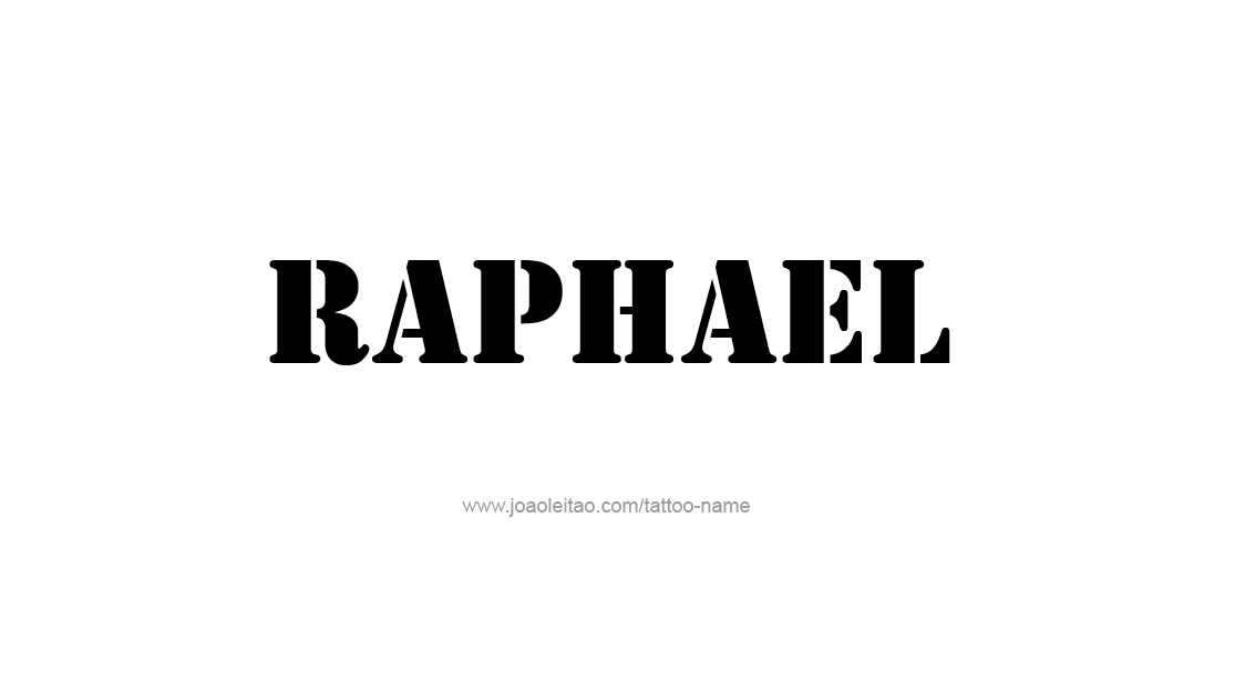 Tattoo Design  Name Raphael   