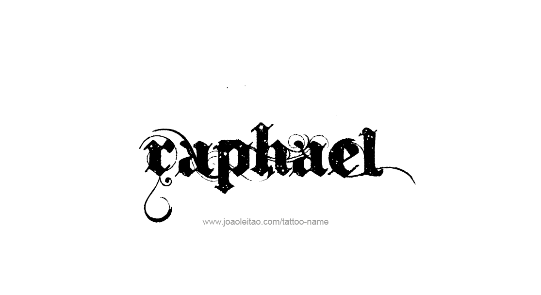 Tattoo Design  Name Raphael   