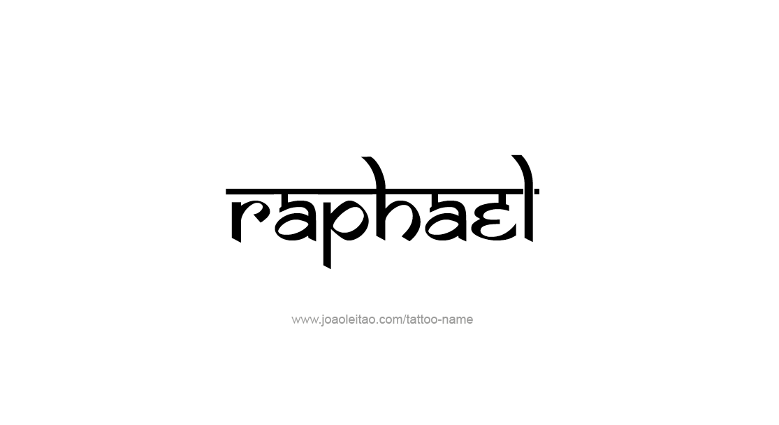 Tattoo Design  Name Raphael   